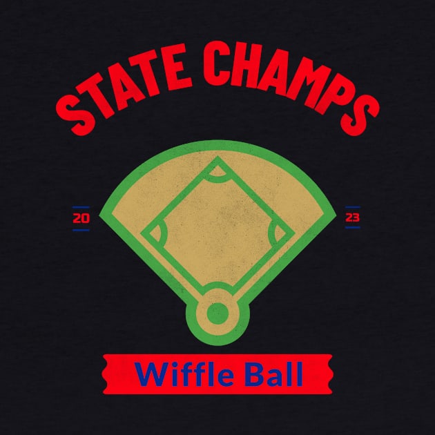 State Champs Wiffle Ball by Sunny Day Tee Shop